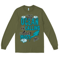 Army Green The Ocean Is Calling Long Sleeve Tee - Bettercallsaul