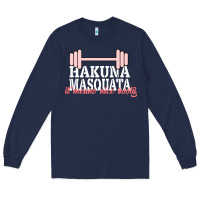 Navy Hakuna Masquata It Means Nice Booty Long Sleeve Tee - Bettercallsaul