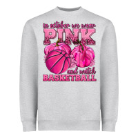 Heather Grey In October We Wear Pink and Watch Basketball Heavyweight Sweatshirt - texasbilliewilder