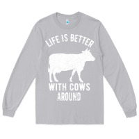 Moon Dust Life Is Better With Cows Around Long Sleeve Tee - Bettercallsaul