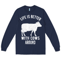 Navy Life Is Better With Cows Around Long Sleeve Tee - Bettercallsaul