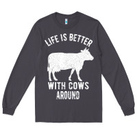 Smoke Life Is Better With Cows Around Long Sleeve Tee - Bettercallsaul
