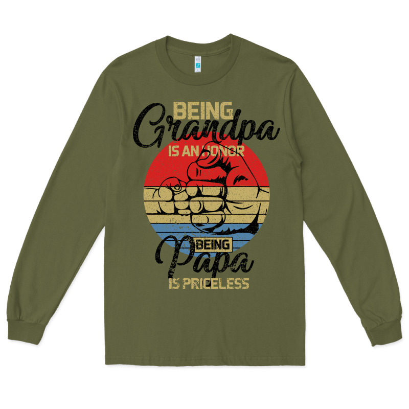 Being Grandpa İs An Honor Being Papa İs Priceless Long Sleeve Tee by Bettercallsaul | Teevron