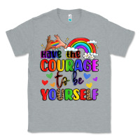 Heather Grey courage to be yourself rainbow message Classic Tee - LillyAllenDesigns