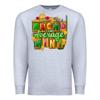 Heather Grey nacho average mini Premium Sweatshirt - FaDigitalArtStudio