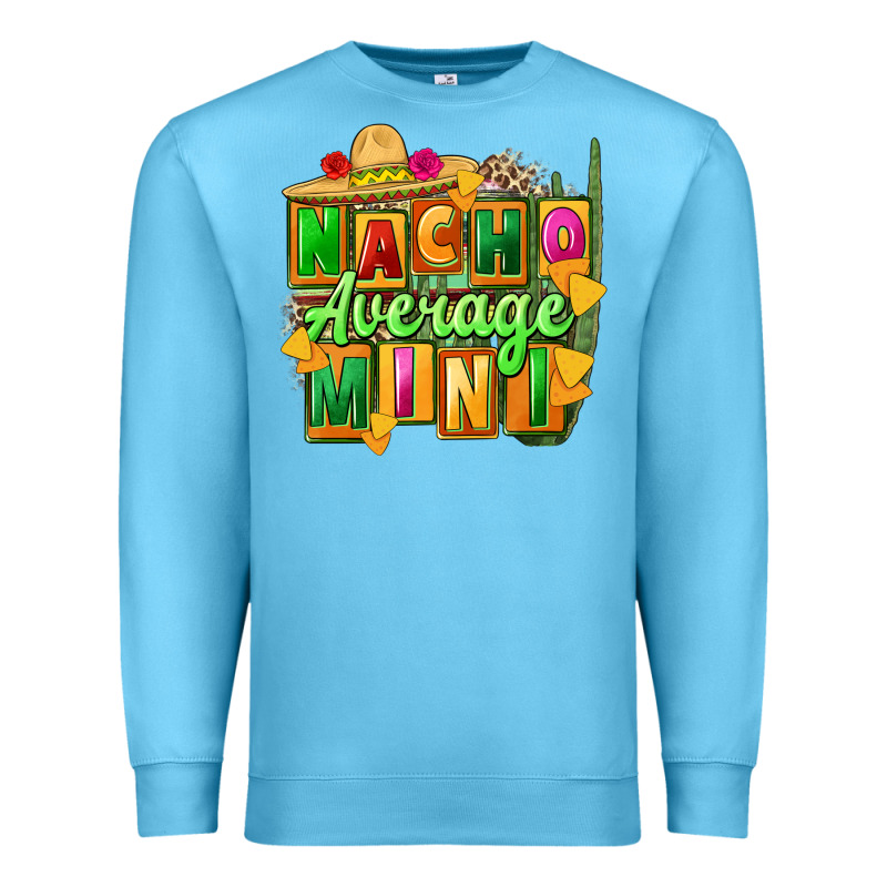 Nacho Average Mini Premium Sweatshirt by FaDigitalArtStudio | Teevron