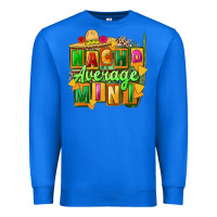 True Royal nacho average mini Premium Sweatshirt - FaDigitalArtStudio