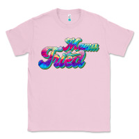 Bubblegum Pink mama tried Classic Tee - JahusDesignShop