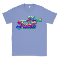 Colony Blue mama tried Classic Tee - JahusDesignShop