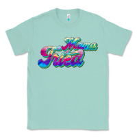Seafoam mama tried Classic Tee - JahusDesignShop
