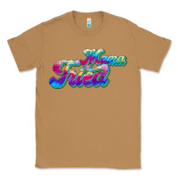 Toasted Coconut mama tried Classic Tee - JahusDesignShop