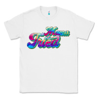 White mama tried Classic Tee - JahusDesignShop