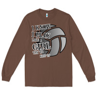 Chestnut I Know I Play Like A Girl Try To Keep Up Volleyball Long Sleeve Tee - Bettercallsaul
