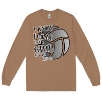 I Know I Play Like A Girl Try To Keep Up Volleyball Long Sleeve Tee | Teevron