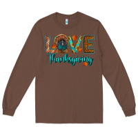 Chestnut love thanksgiving turkey Long Sleeve Tee - RanaPortraitStore