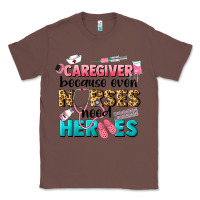 Chestnut caregiver because nurses need heroes Classic Tee - LillyAllenDesigns