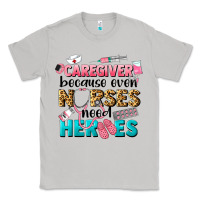 Moon Dust caregiver because nurses need heroes Classic Tee - LillyAllenDesigns