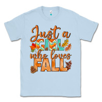 Dusty Blue just a girl who loves fall Classic Tee - BundleAndBundleShop