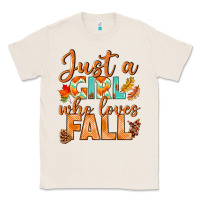 Natural just a girl who loves fall Classic Tee - BundleAndBundleShop