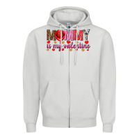 Dove Grey Mommy is my valentine mother's day Zipper Hoodie - HowdyJamesFarm