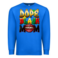 True Royal dope black mom Premium Sweatshirt - FaDigitalArtStudio