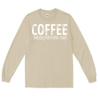 Mushroom Coffee Completes Me Long Sleeve Tee - Bettercallsaul