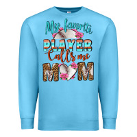 Ocean Blue My Favorite Player Calls Me Mom Premium Sweatshirt - BundleAndBundleShop