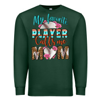 Sports Green My Favorite Player Calls Me Mom Premium Sweatshirt - BundleAndBundleShop