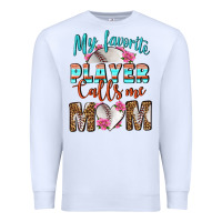 White My Favorite Player Calls Me Mom Premium Sweatshirt - BundleAndBundleShop