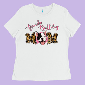 French Bulldog Mom Ladies Tee Designed By Jasminsmagicworld