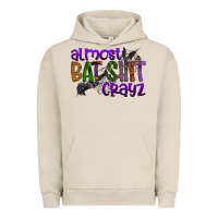Pigment French Oak almost bat shit crayz Urban Hoodie - SublimationCraftShop