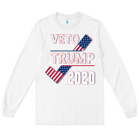 White Veto Trump 2020 Long Sleeve Tee - Bettercallsaul