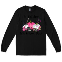 Black in october we wear pink Long Sleeve Tee - RanaPortraitStore