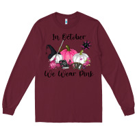 Burgundy in october we wear pink Long Sleeve Tee - RanaPortraitStore