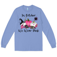 Colony Blue in october we wear pink Long Sleeve Tee - RanaPortraitStore