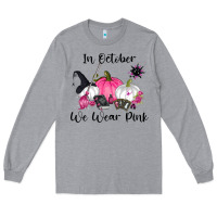 Heather Grey in october we wear pink Long Sleeve Tee - RanaPortraitStore