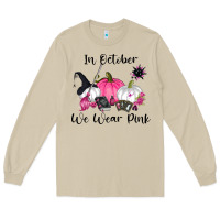 Mushroom in october we wear pink Long Sleeve Tee - RanaPortraitStore