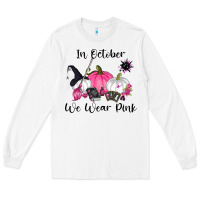 White in october we wear pink Long Sleeve Tee - RanaPortraitStore