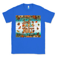 True Royal Just A Girl Who Loves Fall Tumbler Classic Tee - BundleAndBundleShop