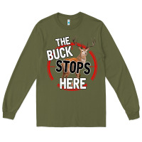 Army Green The Bucks Stops Here Long Sleeve Tee - Bettercallsaul