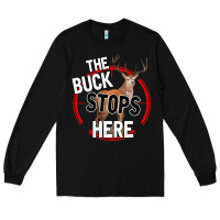 Black The Bucks Stops Here Long Sleeve Tee - Bettercallsaul