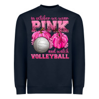 Navy In October We Wear Pink and Watch Volleyball Heavyweight Sweatshirt - texasbilliewilder