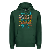 Sports Green i am not bossy i have leadership skills Premium Hoodie - OliviaCreatesArt