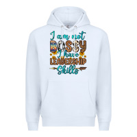 White i am not bossy i have leadership skills Premium Hoodie - OliviaCreatesArt