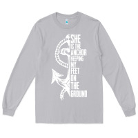 Moon Dust she is the anchor keeping my feet on the ground Long Sleeve Tee - Bettercallsaul