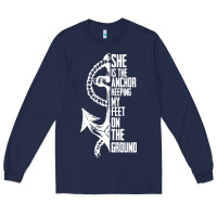Navy she is the anchor keeping my feet on the ground Long Sleeve Tee - Bettercallsaul