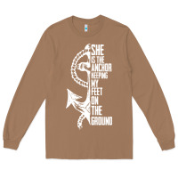 Toasted Coconut she is the anchor keeping my feet on the ground Long Sleeve Tee - Bettercallsaul