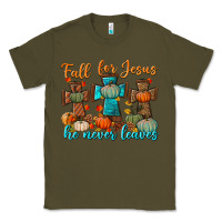 Army Green fall for jesus he never leaves Classic Tee - BundleAndBundleShop