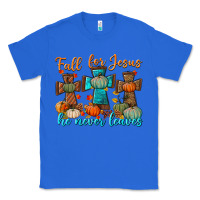True Royal fall for jesus he never leaves Classic Tee - BundleAndBundleShop
