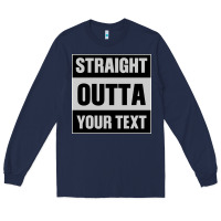Navy Straight Outta Your Text Long Sleeve Tee - Bettercallsaul